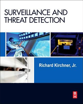 Book cover of Surveillance and Threat Detection: Prevention Versus Mitigation by Kirchner, Richard