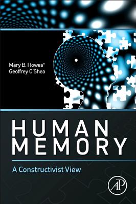 Book cover of Human Memory: A Constructivist View by Howes, Mary B.