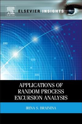 Book cover of Applications of Random Process Excursion Analysis by Brainina, Irina S.