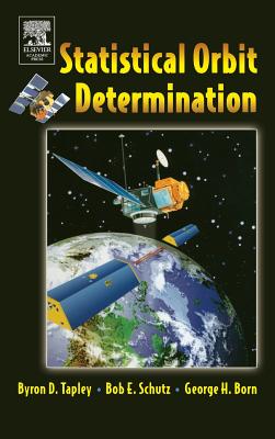 Book cover of Statistical Orbit Determination by Schutz, Bob