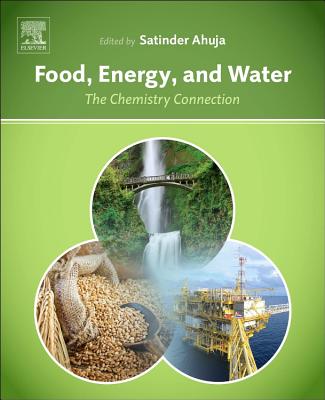 Book cover of Food, Energy, and Water: The Chemistry Connection by Ahuja, Satinder