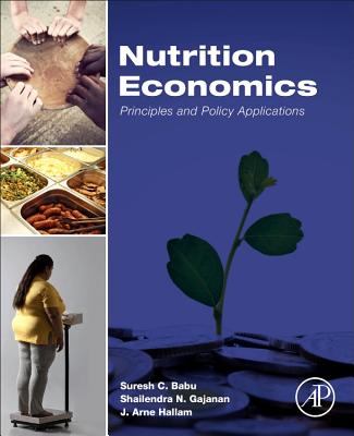 Book cover of Nutrition Economics: Principles and Policy Applications by Babu, Suresh