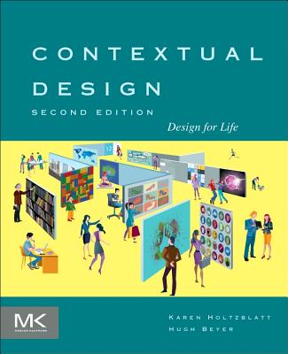 Book cover of Contextual Design: Design for Life by Holtzblatt, Karen