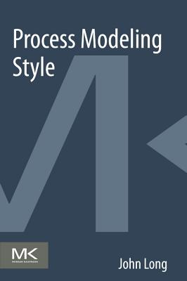 Book cover of Process Modeling Style by Long, John