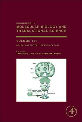 Book cover of Molecular and Cell Biology of Pain: Volume 131 by Price, Theodore