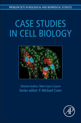 Book cover of Case Studies in Cell Biology by Casem, Merri Lynn