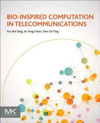 Book cover of Bio-Inspired Computation in Telecommunications by Yang, Xin-She