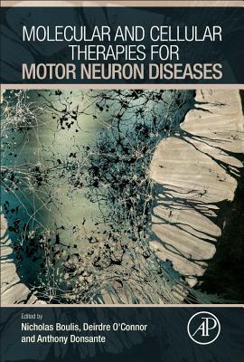 Book cover of Molecular and Cellular Therapies for Motor Neuron Diseases by Boulis, Nicholas M.