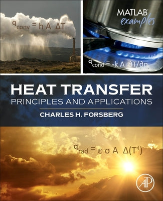 Book cover of Heat Transfer Principles and Applications by Forsberg, Charles H.