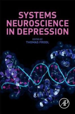 Book cover of Systems Neuroscience in Depression by Frodl, Thomas