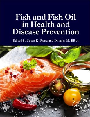 Book cover of Fish and Fish Oil in Health and Disease Prevention by Raatz, Susan