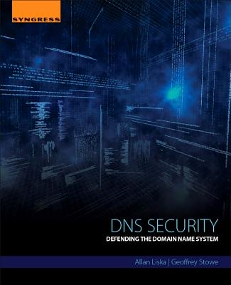 Book cover of DNS Security: Defending the Domain Name System by Liska, Allan