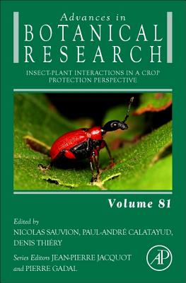Book cover of Insect-Plant Interactions in a Crop Protection Perspective: Volume 81 by Sauvion, Nicolas