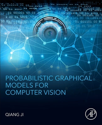 Book cover of Probabilistic Graphical Models for Computer Vision. by Ji, Qiang