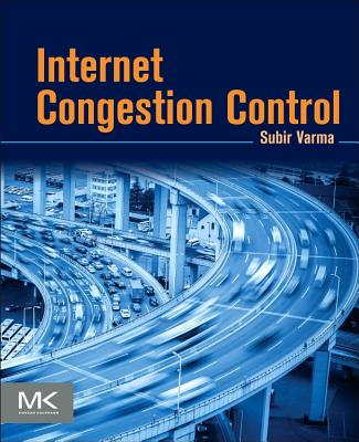 Book cover of Internet Congestion Control by Varma, Subir