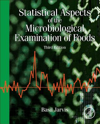 Book cover of Statistical Aspects of the Microbiological Examination of Foods by Jarvis, Basil