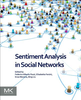 Book cover of Sentiment Analysis in Social Networks by Pozzi, Federico Alberto