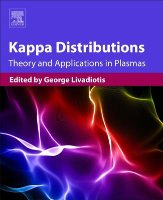 Book cover of Kappa Distributions: Theory and Applications in Plasmas by Livadiotis, George