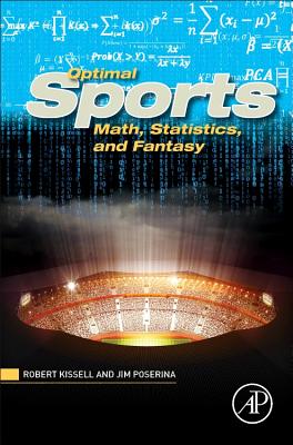 Book cover of Optimal Sports Math, Statistics, and Fantasy by Kissell, Robert