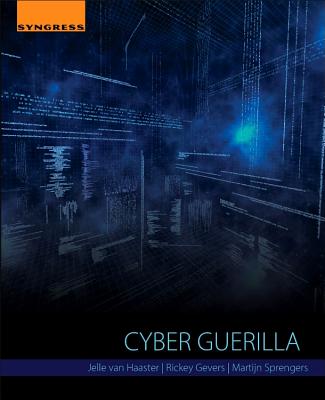 Cyber Guerilla by Jelle Van Haaster book cover