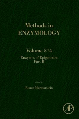 Book cover of Enzymes of Epigenetics Part B: Volume 574 by Marmorstein, Ronen