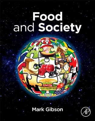 Book cover of Food and Society by Gibson, Mark