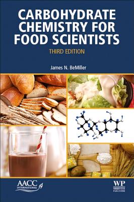 Book cover of Carbohydrate Chemistry for Food Scientists by Bemiller, James N.