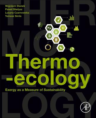 Book cover of Thermo-Ecology: Exergy as a Measure of Sustainability by Stanek, Wojciech