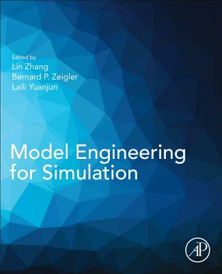 Book cover of Model Engineering for Simulation by Zhang, Lin