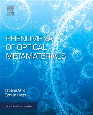 Book cover of Phenomena of Optical Metamaterials by Hess, Ortwin
