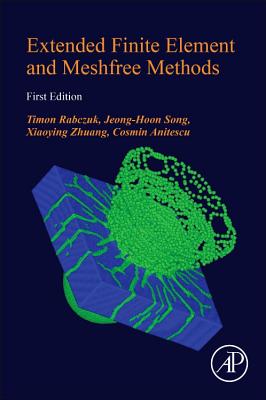 Book cover of Extended Finite Element and Meshfree Methods by Rabczuk, Timon