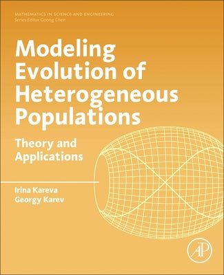Book cover of Modeling Evolution of Heterogeneous Populations: Theory and Applications by Kareva, Irina