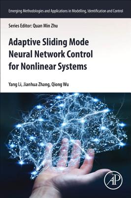 Book cover of Adaptive Sliding Mode Neural Network Control for Nonlinear Systems by Li, Yang
