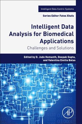 Book cover of Intelligent Data Analysis for Biomedical Applications: Challenges and Solutions by Hemanth, D. Jude