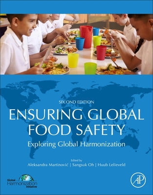 Book cover of Ensuring Global Food Safety: Exploring Global Harmonization by Martinovic, Aleksandra