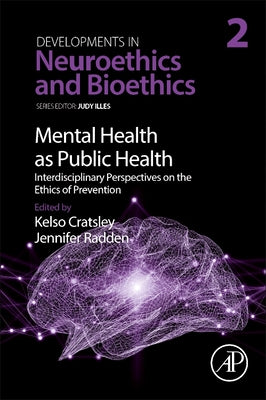 Book cover of Mental Health as Public Health: Interdisciplinary Perspectives on the Ethics of Prevention: Volume 2 by Cratsley, Kelso