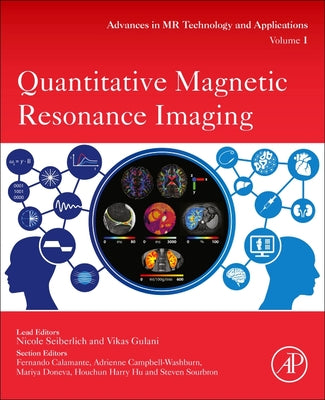 Book cover of Quantitative Magnetic Resonance Imaging: Volume 1 by Seiberlich, Nicole