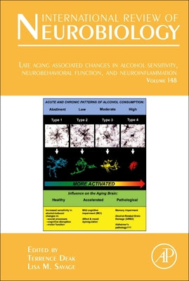 Book cover of Late Aging Associated Changes in Alcohol Sensitivity, Neurobehavioral Function, and Neuroinflammation: Volume 148 by Deak, Terrence
