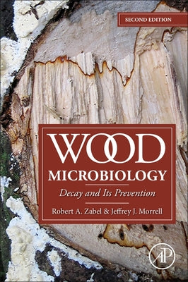 Book cover of Wood Microbiology: Decay and Its Prevention by Zabel, Robert A.
