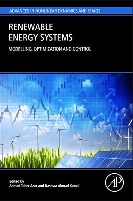 Book cover of Renewable Energy Systems: Modelling, Optimization and Control by Taher Azar, Ahmad