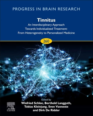 Book cover of Tinnitus - An Interdisciplinary Approach Towards Individualized Treatment: Volume 260 by Langguth, Berthold