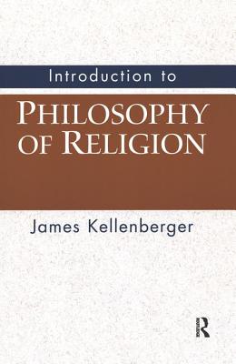 Book cover of Introduction to Philosophy of Religion by Kellenberger, James
