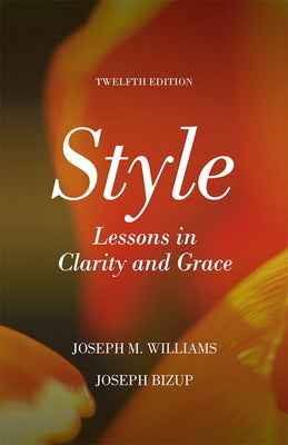 Book cover of Style: Lessons in Clarity and Grace by Williams, Joseph