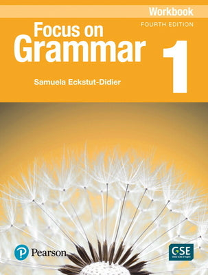 Book cover of Focus on Grammar - (Ae) - 5th Edition (2017) - Workbook - Level 1 by Schoenberg, Irene