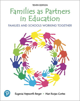 Book cover of Families as Partners in Education: Families and Schools Working Together by Berger, Eugenia