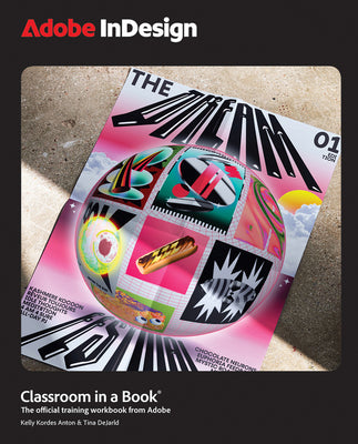 Book cover of Adobe Indesign Classroom in a Book 2025 Release by Anton, Kelly