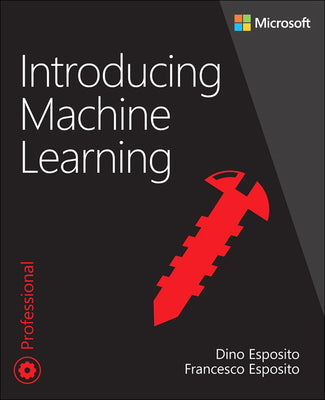 Book cover of Introducing Machine Learning by Esposito, Dino