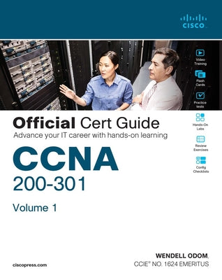 Book cover of CCNA 200-301 Official Cert Guide, Volume 1 by Odom, Wendell