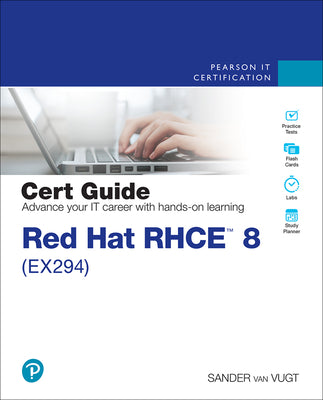 Book cover of Red Hat Rhce 8 (Ex294) Cert Guide by Van Vugt, Sander