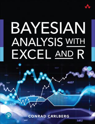 Book cover of Bayesian Analysis with Excel and R by Carlberg, Conrad